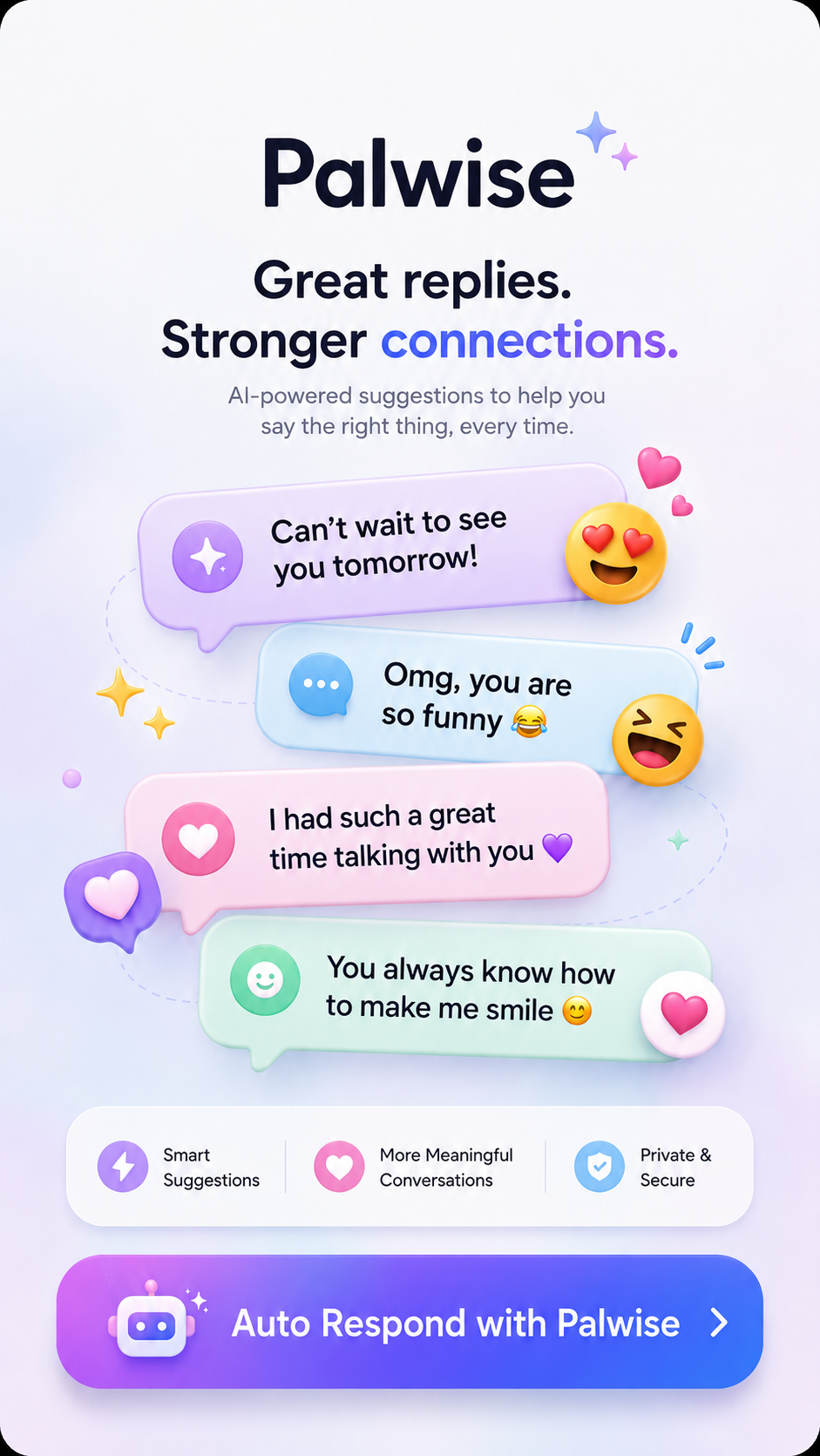 Palwise — Great replies. Stronger connections. AI-powered suggestions to help you say the right thing, every time.